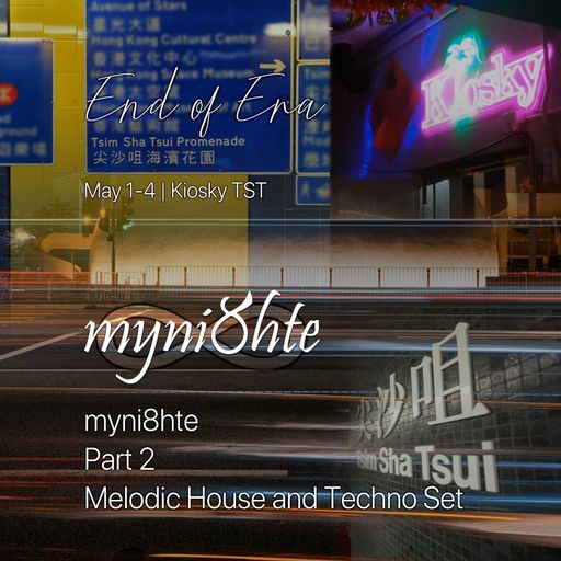 myni8hte - End Of Era @ Kiosky TST 3-5-2025 Part 2 (Melodic House and Techno Set)