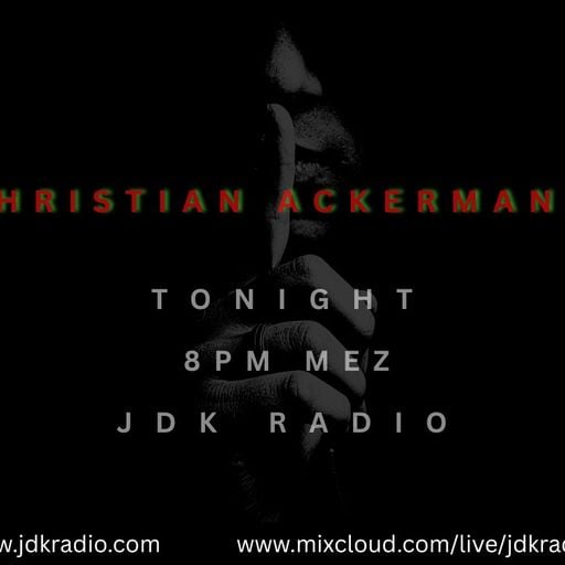 JDK RADIO CAM SESSIONS BY CHRISTIAN ACKERMANN 16-09-2025