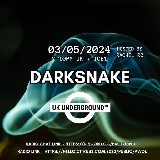 Darksnake Special Techno "UK Underground 7" AWOL Radio 3.5.2024