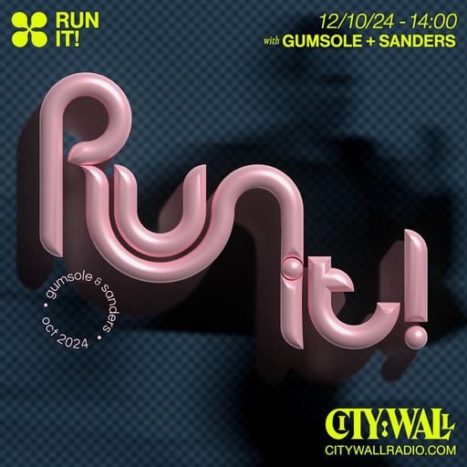 Run_It! w/ Gumsole & Sanders - October 2024