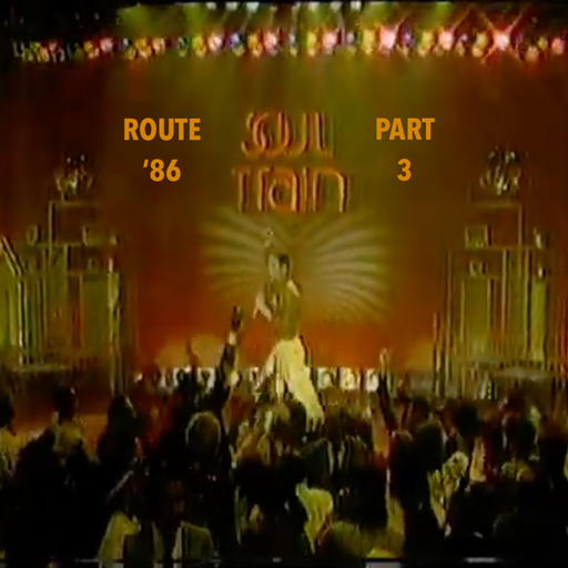 Soul Train: Route '86 - Part 3