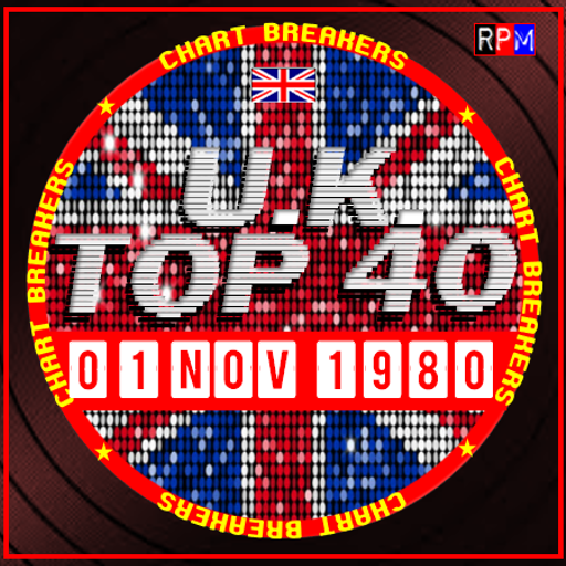 UK TOP 40 26 OCTOBER - 01 NOVEMBER 1980 - THE CHART BREAKERS