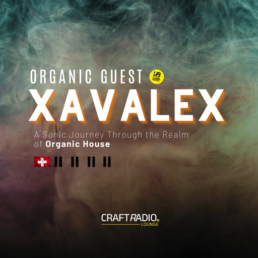 CRAFT RADIO LOUNGE #12_01_26 // ORGANIC GUEST 13 by Xavalex