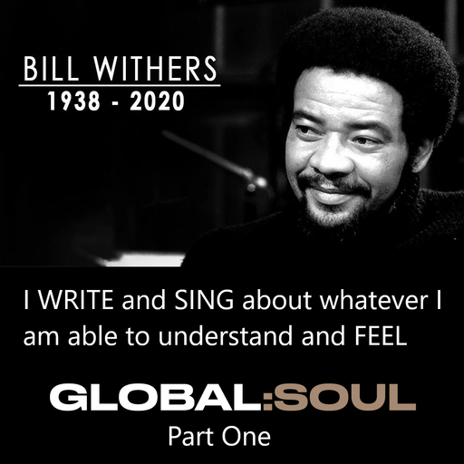 JM Global Soul Bill Withers Tribute Part One