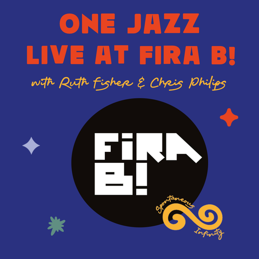 Ruth Fisher & Chris Philips: One Jazz Live at FiRA B! 2025 (8 November 2025)