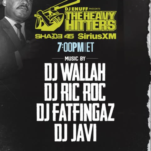 DJ Enuff presents The Heavy Hitter DJs (SXM Shade45) - 2025.01.20