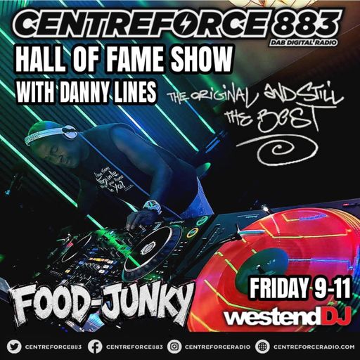Food-Junky Hall Of Fame Show Host Danny Lines - 883 Centreforce DAB+ Radio - 12 - 06 - 2026 .mp3
