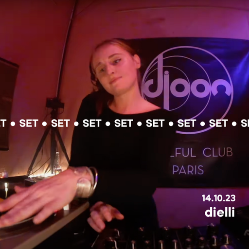 Dielli @ Djoon for De La Groove 14.10.23