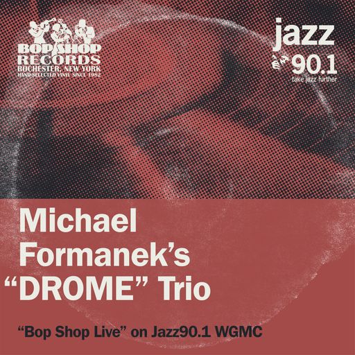 Michael Formanek's DROME Trio on Bop Shop Live!