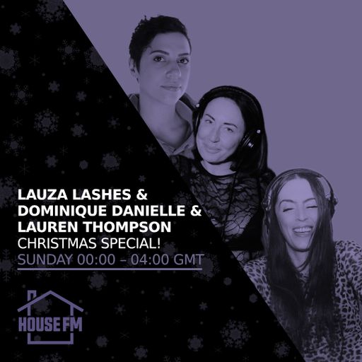 Lauza Lashes & Dominique Danielle & Lauren Thompson - Christmas Special! 21 DEC 2025