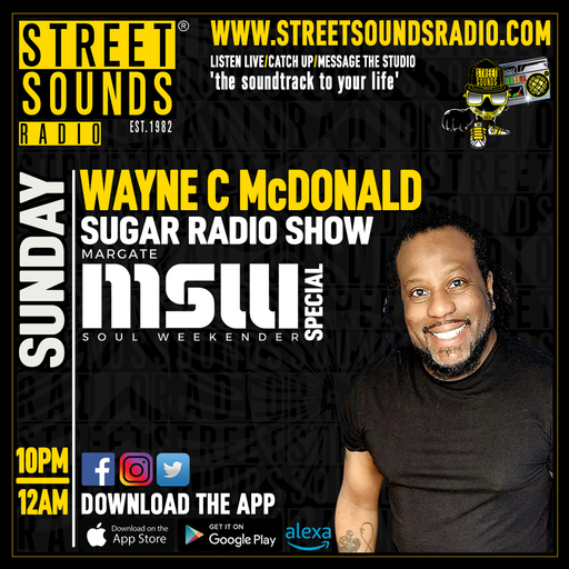 Sugar Radio Show with Wayne C McDonald on Street Sounds Radio 2200-0000 24/05/2026