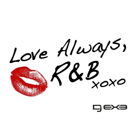 DJ Exe - R&B Mix