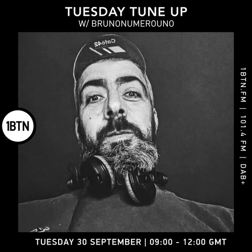 Tuesday Tune-Up w/ Brunonumerouno - 30.09.25