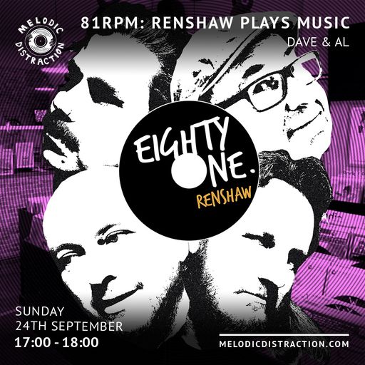81 RPM : Renshaw Plays Music with Dave & Al (September '23)