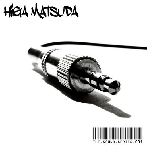 Higa Matsuda | The Sound Series #001 (Oct/2012 Mix)