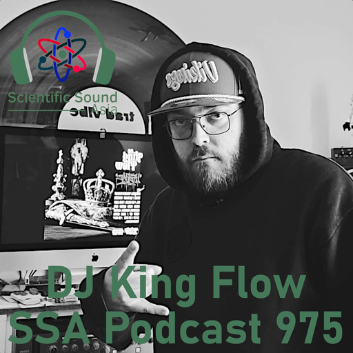Scientific Sound Asia Podcast 975 is 'Mixtape Addict' episode 5 by DJ King Flow.