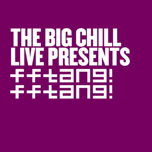 Big Chill Live Presets FFTANG! FFTANG! promo mix by Marsali 
