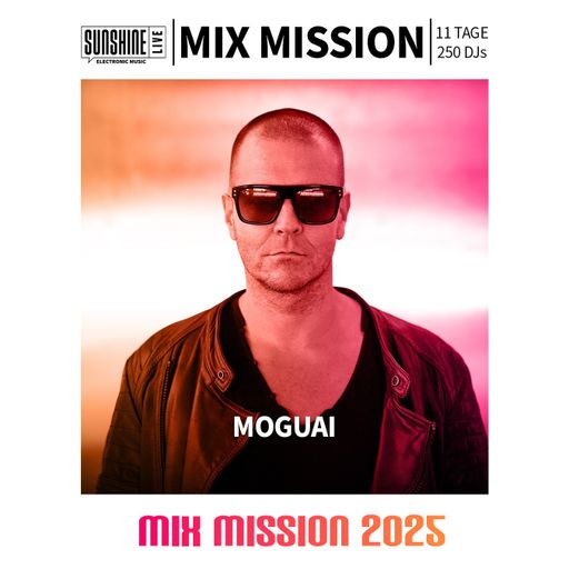 23.12.2025 - MOGUAI in the Mix | SunshineLive Mix Mission 2025