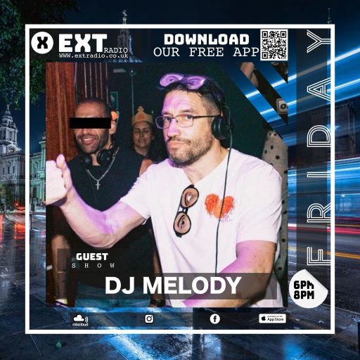 DJ Melody - Guest Show - 24 OCT 2025