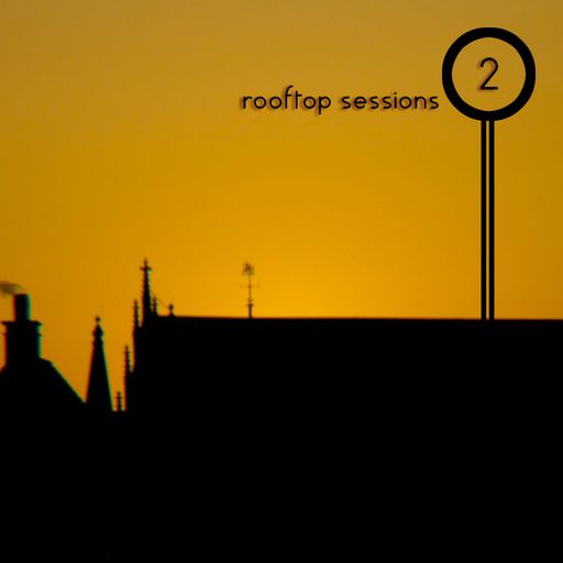Rooftop Sessions, v.2