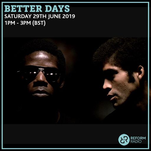 Better Days 29th June 2019