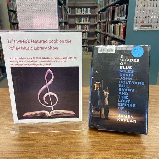 Polley Music Library Show: 3 Shades of Blue