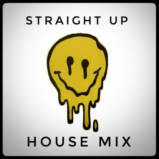 Straight up House mix Jan20