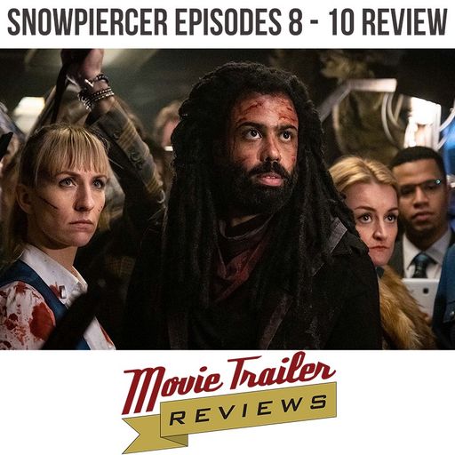 TV Review: Snowpiercer Season 1  Episodes 8 - 10 Review