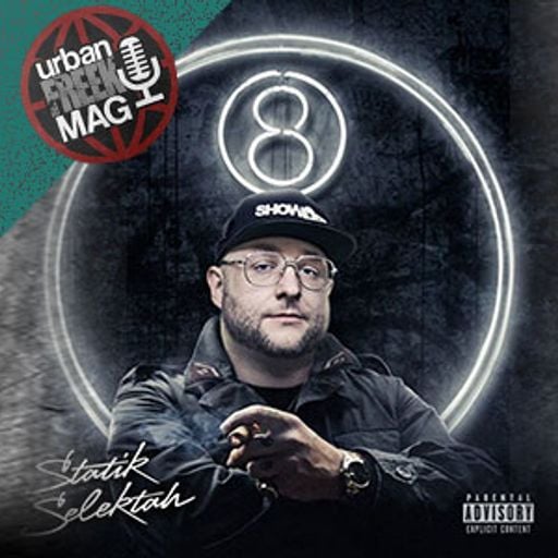 Freek Urban Mag | 24.01.17 | Statik Selektah Short Album Review "Eight" and Talk 