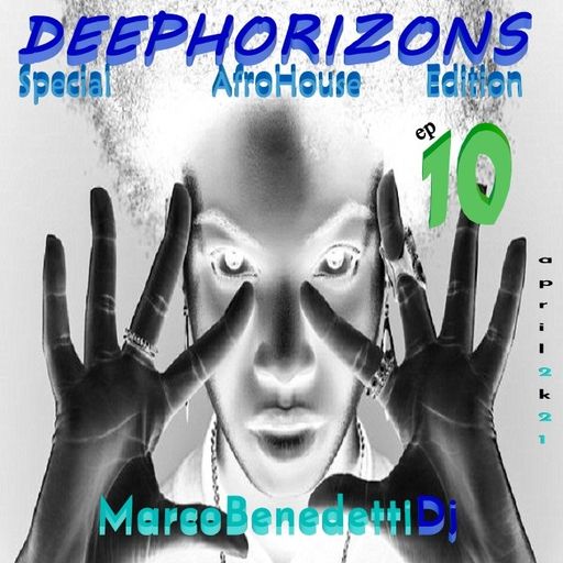 DeepHorizons AfroHouse ep. 10