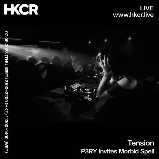 Tension | P3RY Invites Morbid Spell - 07/09/2023