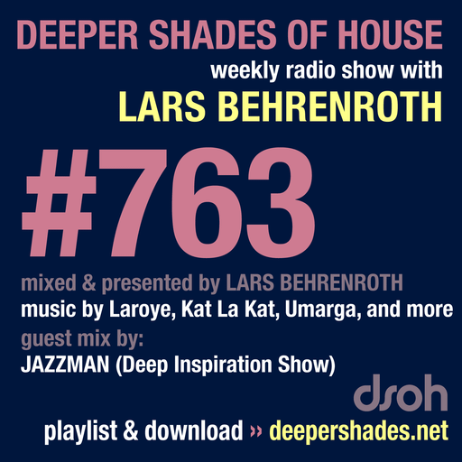 Deeper Shades Of House #763 w/ exclusive guest mix by JAZZMAN
