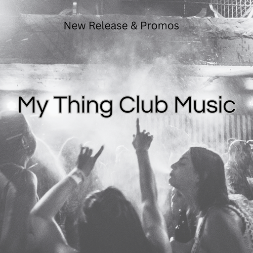 My Thing Club Music