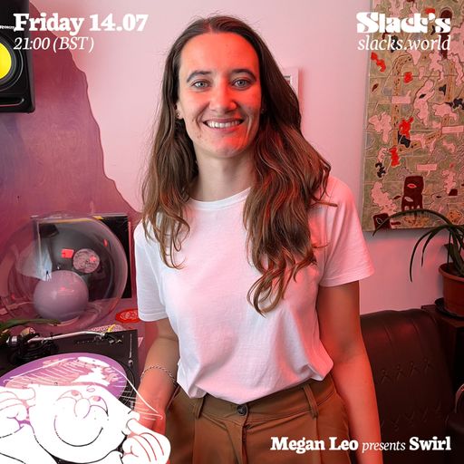 Megan Leo presents: Swirl - July 23