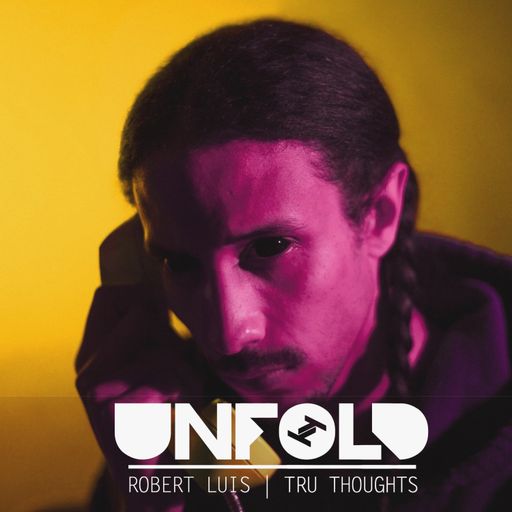 Tru Thoughts Presents Unfold 18.03.18 with Miink, Sly5thAve & Sophie Lloyd