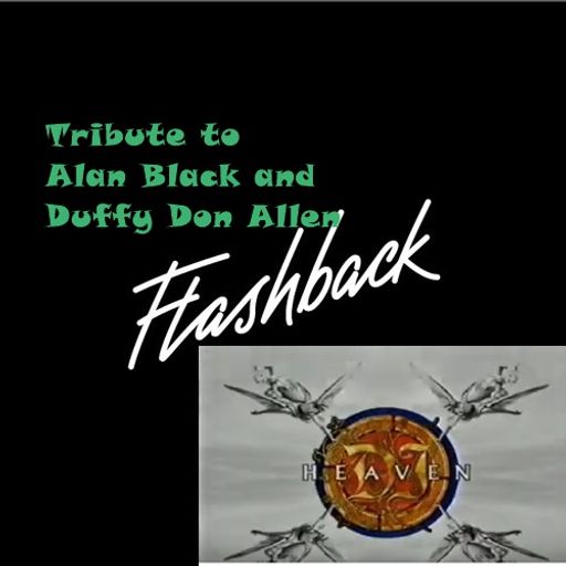 Tribute to Alan Black and Duffy Don Allen DJ HEAVEN