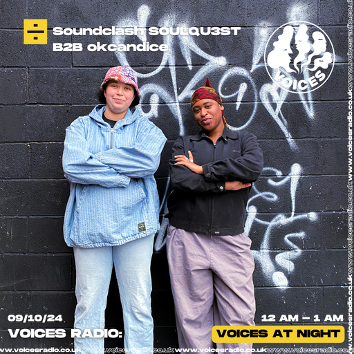 Soundclash SOULQU3ST b2b okcandice - 09/10/24 - [Voices Radio]