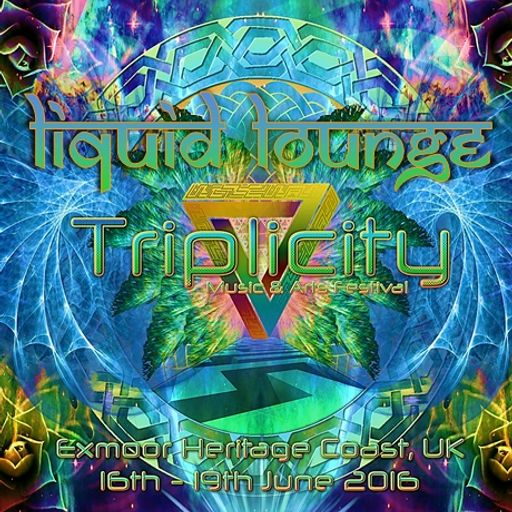 Liquid Lounge - Live at Triplicity Festival June 2016