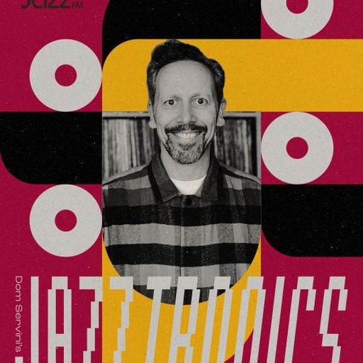 Jazztronics 048 with Dom Servini on Jazz FM