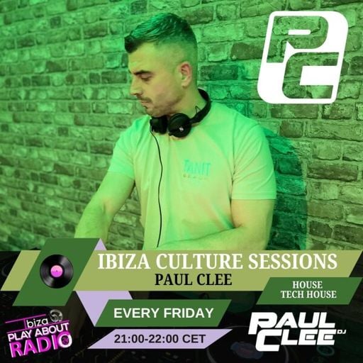 Paul Cleary - Ibiza Culture Sessions