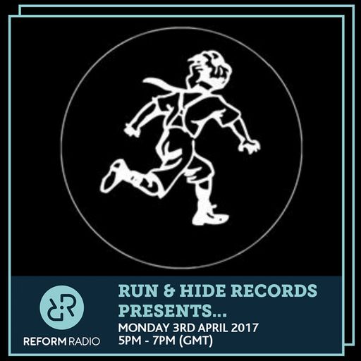 Run & Hide Records 3rd April 2017