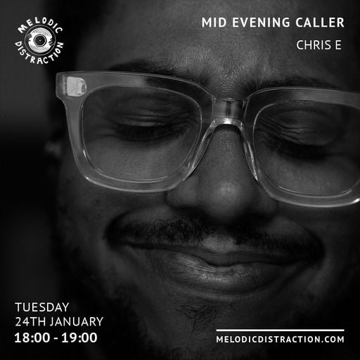 Mid Evening Caller with Chris E (January '23)