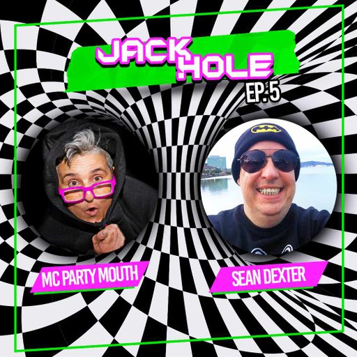 JACK HOLE with Sean Dexter (RWOWR #19)