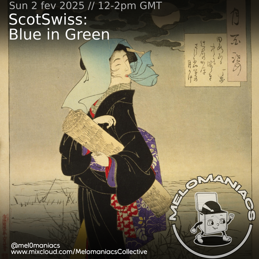 ScotSwiss // Blue in Green // 02.02.2025 // Melomaniacs Live