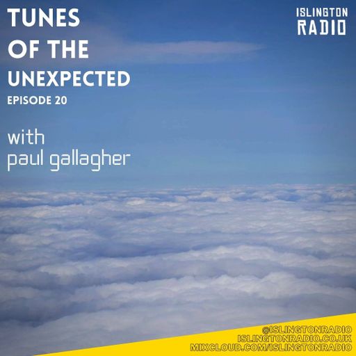 Tunes of the Unexpected with Paul Gallagher (15/04/2021)