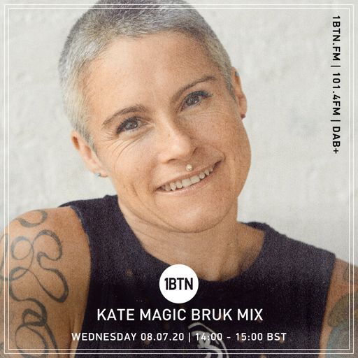 Kate Magic - Bruk Mix - 08.07.2020