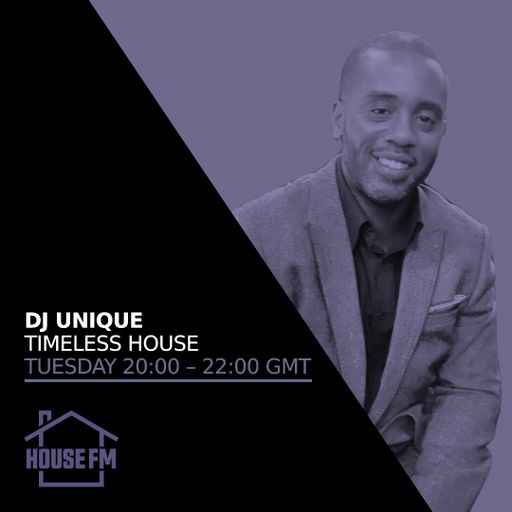 DJ Unique - Timeless House 24 MAR 2026