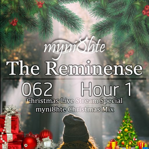 The Reminense 062 - Hour 1