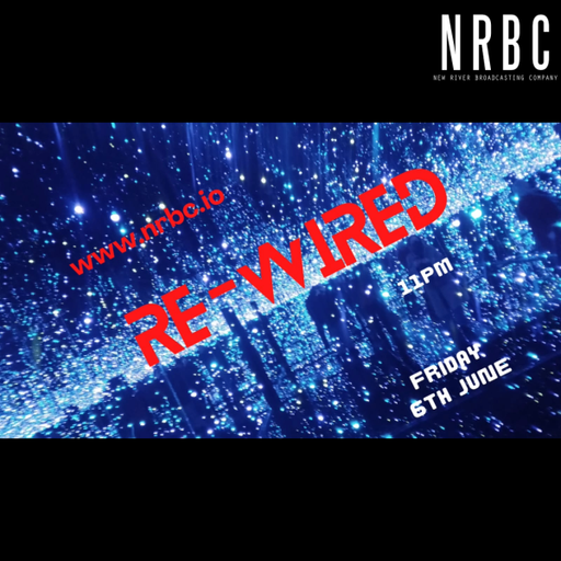 Re-Wired - 06.06.25