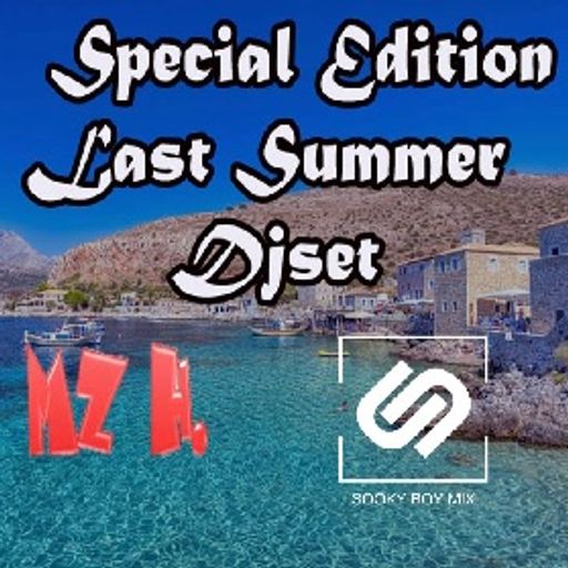 SookyBoyMix vs Mz.H Special Edition #7 - Last Summer Session